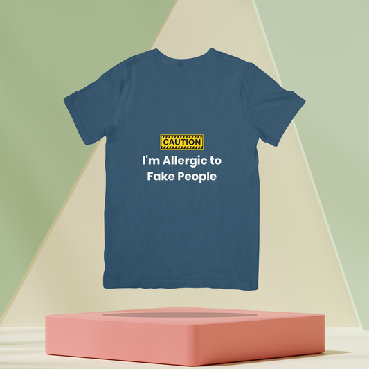 Caution I am Allergic To Fake People Sarcastic Unisex Dark Classic T-Shirt