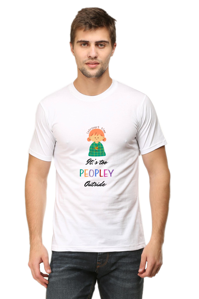 It's too Peopley outside Unisex Classic T-Shirt