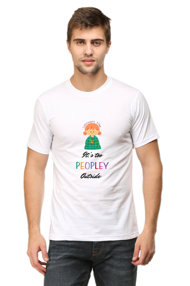 It's too Peopley outside Unisex Classic T-Shirt