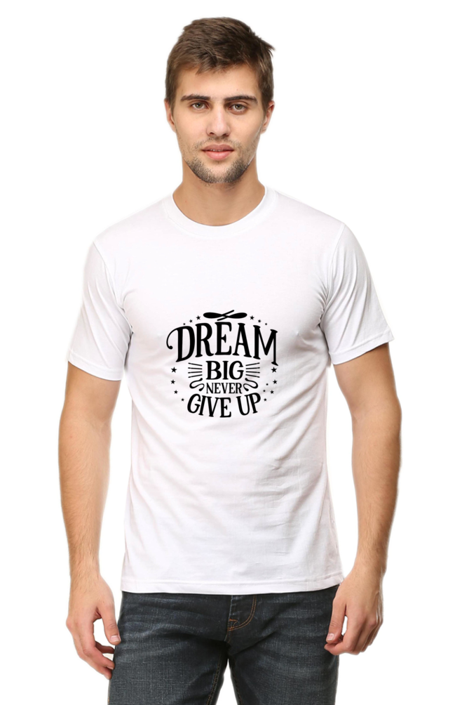 Dream Big Never Give  Unisex Classic T-Shirt