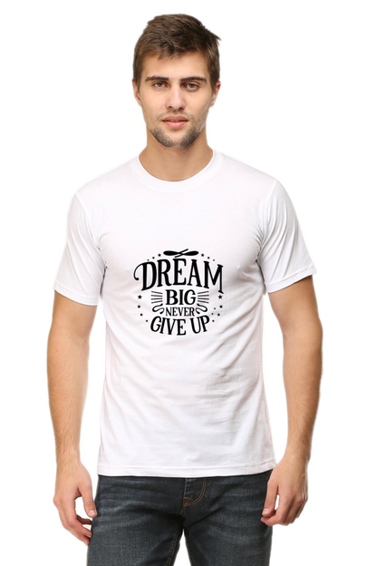 Dream Big Never Give  Unisex Classic T-Shirt