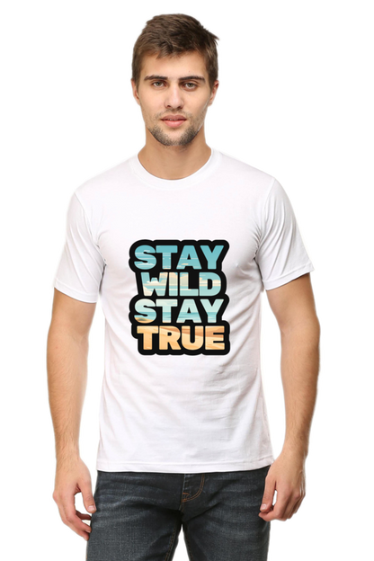 Stay Wild Stay True  Unisex Classic T-Shirt