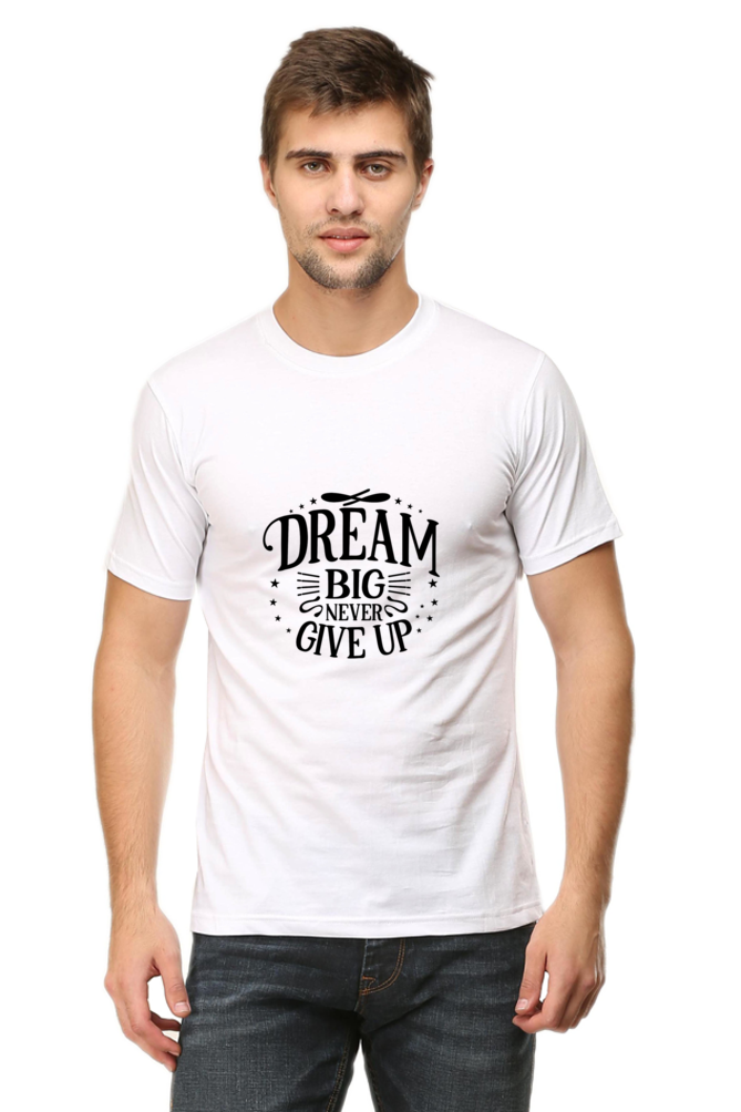 Dream Big Never Give  Unisex Classic T-Shirt