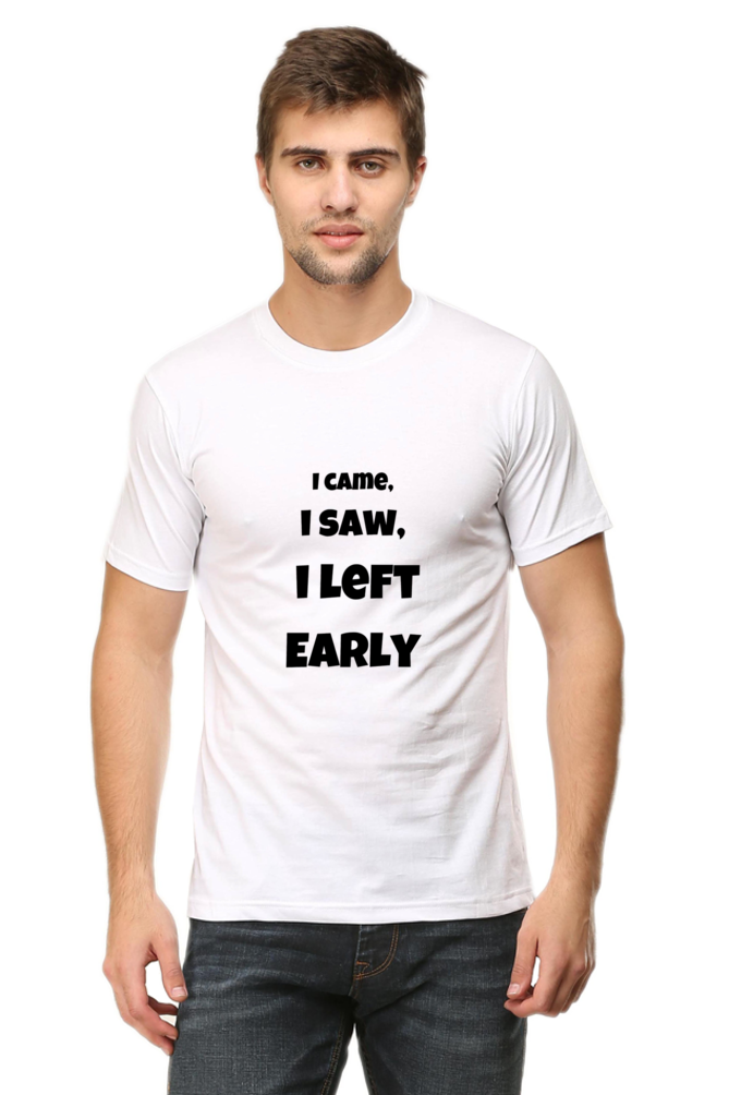 I came I saw I left Early Unisex Classic T-Shirt