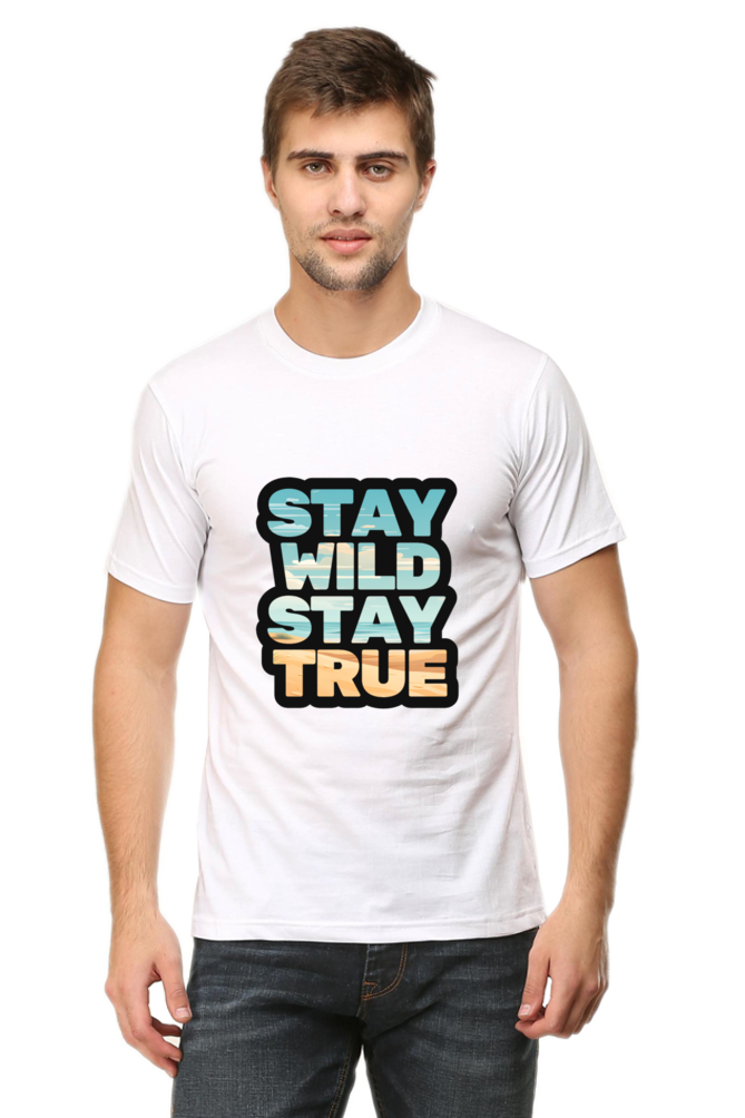 Stay Wild Stay True  Unisex Classic T-Shirt