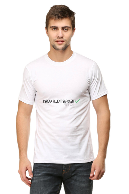 I speak fluent Sarcasm  Unisex Classic T-Shirt