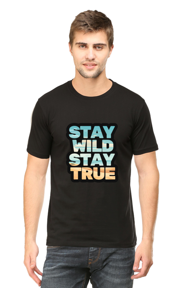 Stay Wild Stay True  Unisex Classic T-Shirt