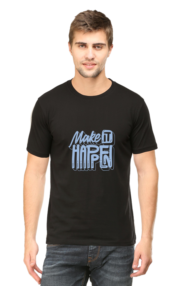 Make It Happen Unisex Dark Classic T-Shirt