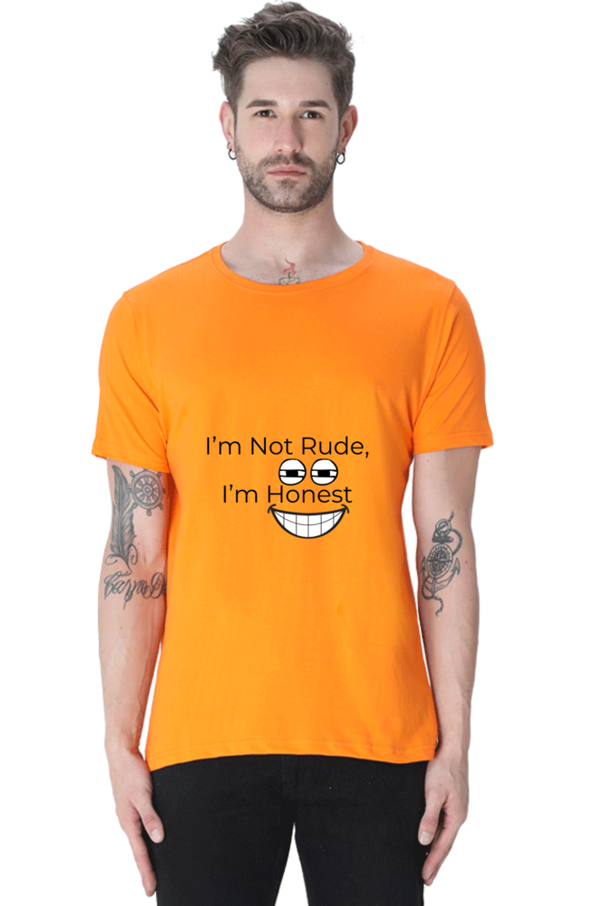 I am not Rude, I am Honest Unisex Classic T-Shirt