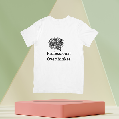 Professional overthinker Unisex Classic T-Shirt