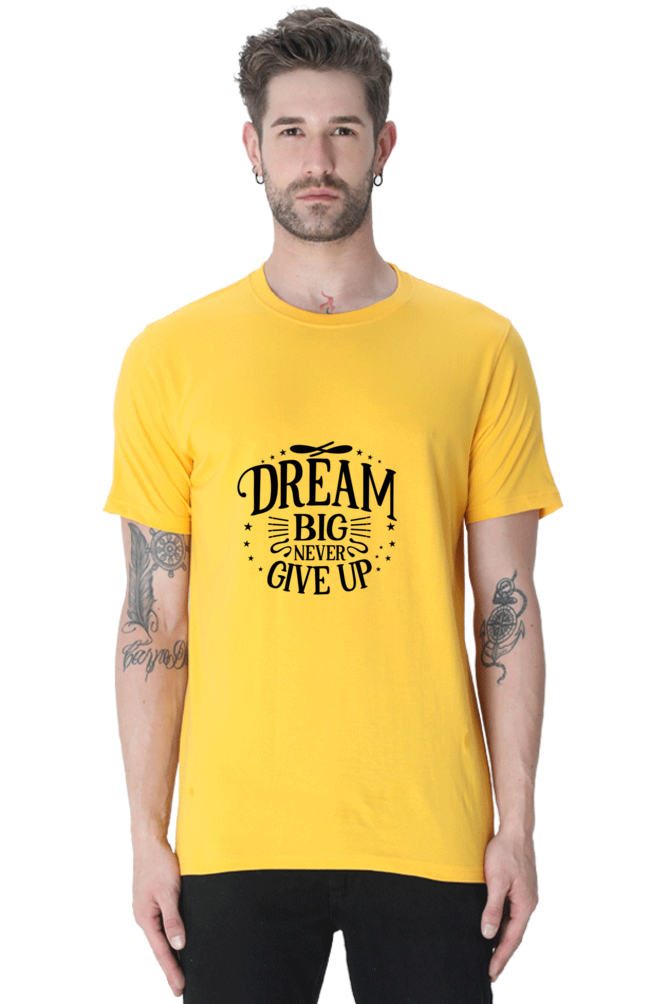 Dream Big Never Give  Unisex Classic T-Shirt