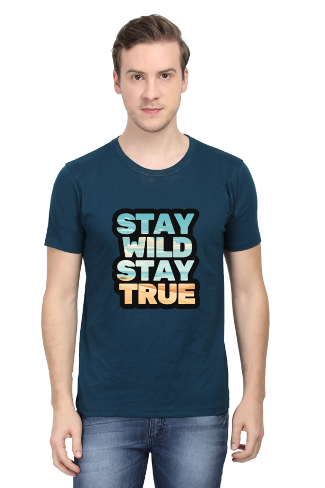 Stay Wild Stay True  Unisex Classic T-Shirt