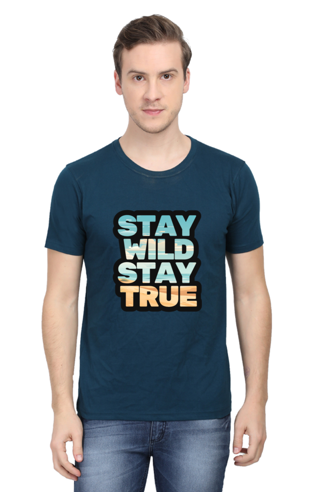 Stay Wild Stay True  Unisex Classic T-Shirt