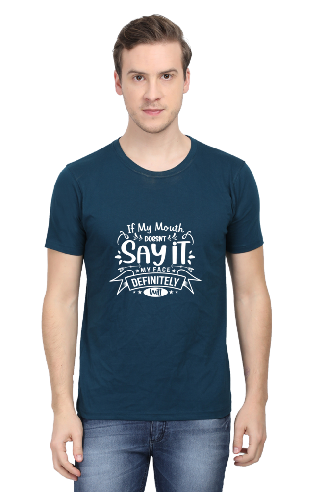 If My Mouth Doesn't Say It, I Face Definitely Will Sarcastic Unisex Dark Classic T-Shirt