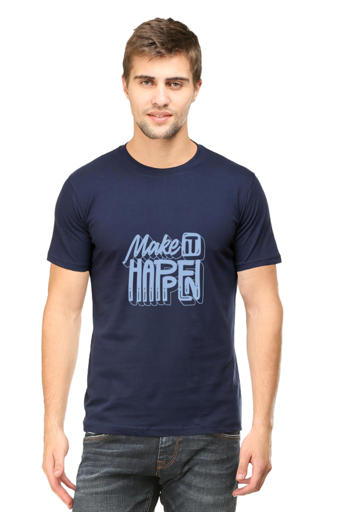 Make It Happen Unisex Dark Classic T-Shirt