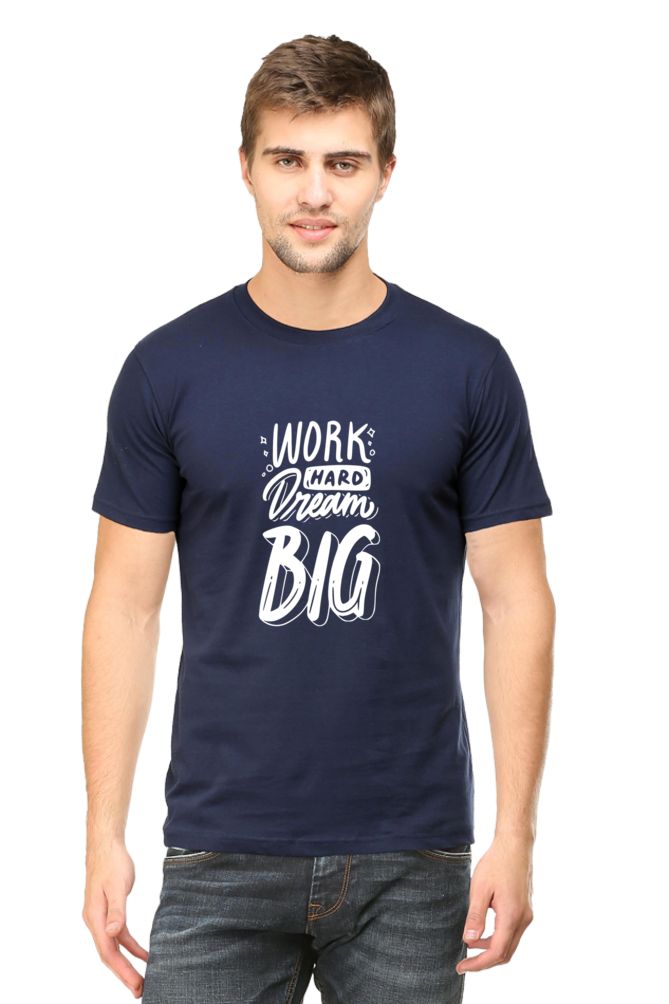 Work Hard Dream Big Unisex Dark Classic T-Shirt