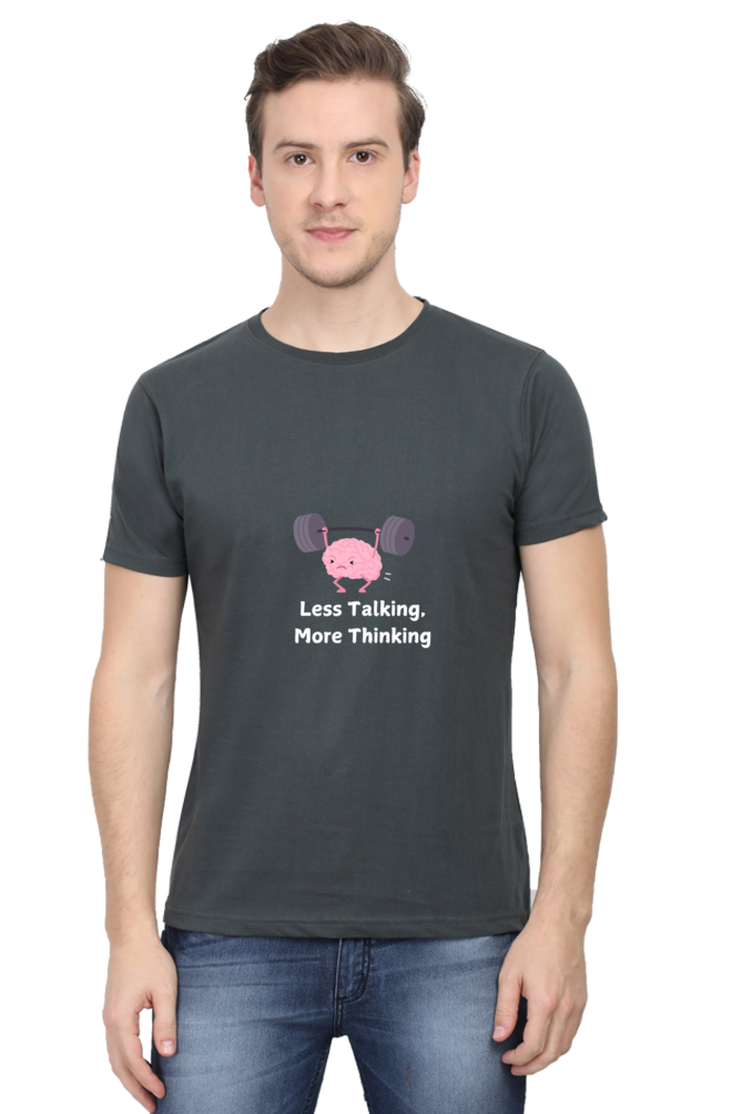 Less Talking More Thinking Unisex Dark Classic T-Shirt