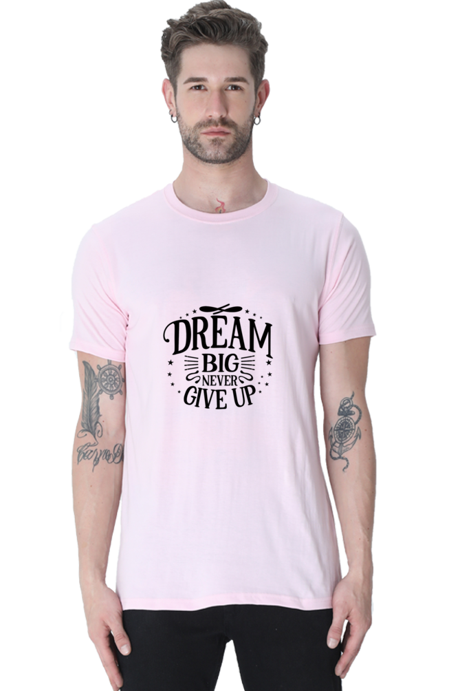 Dream Big Never Give  Unisex Classic T-Shirt