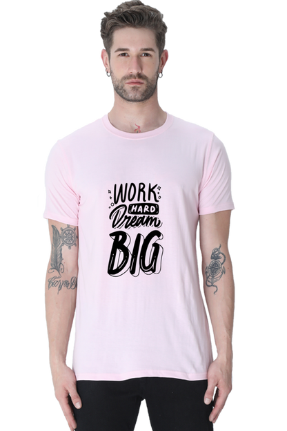 Work Hard  Dream Big Unisex Classic T-Shirt