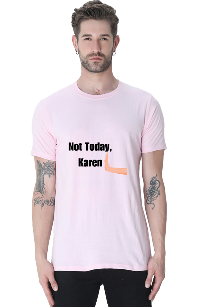 Not today Karen Unisex Classic T-Shirt