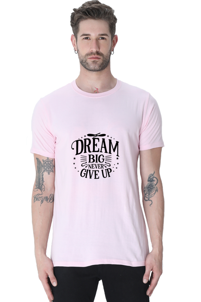 Dream Big Never Give  Unisex Classic T-Shirt