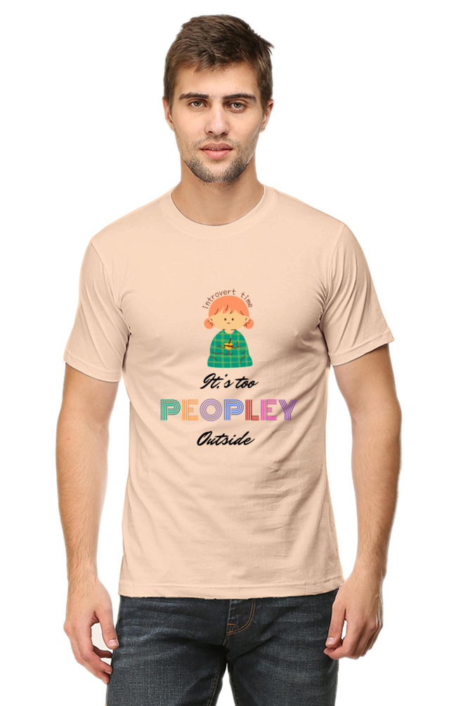 It's too Peopley outside T shirt Unisex Classic T-Shirt