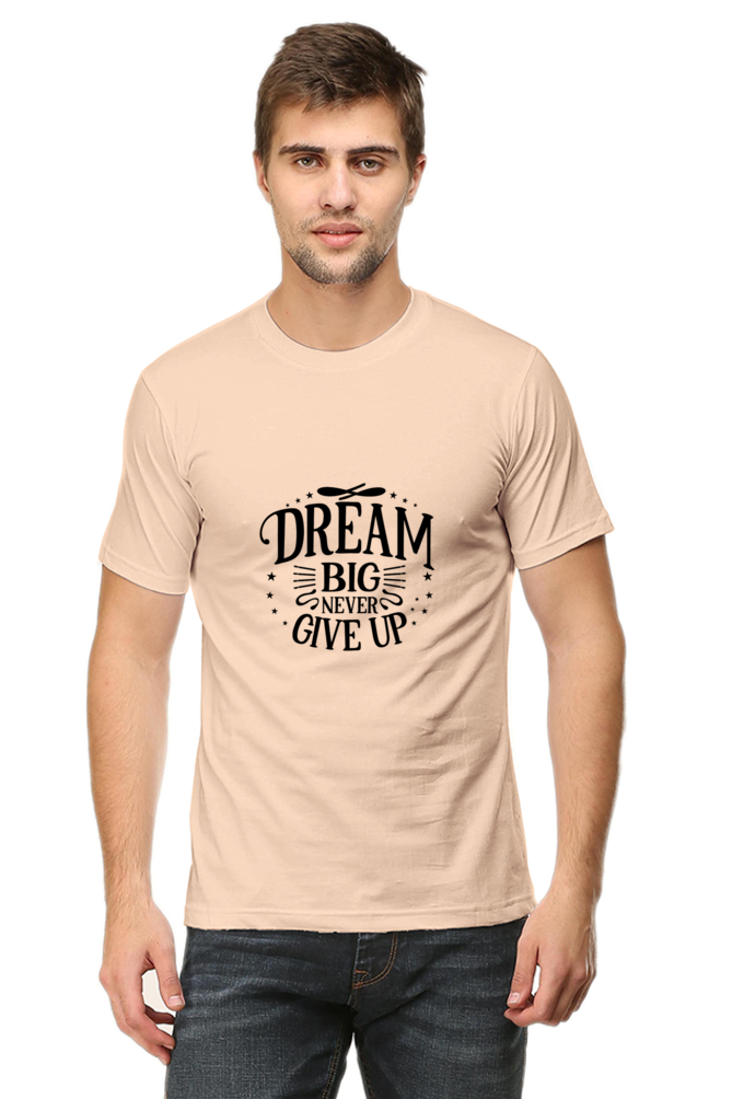 Dream Big Never Give  Unisex Classic T-Shirt