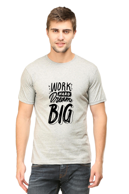 Work Hard  Dream Big Unisex Classic T-Shirt