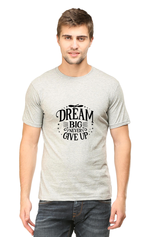 Dream Big Never Give  Unisex Classic T-Shirt