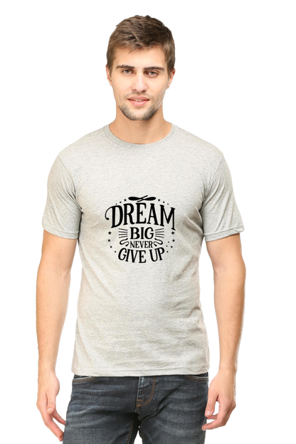 Dream Big Never Give  Unisex Classic T-Shirt