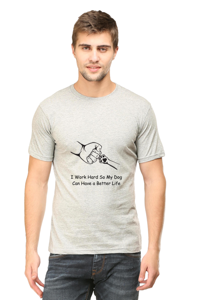 I work hard for my Dog  Unisex Classic T-Shirt