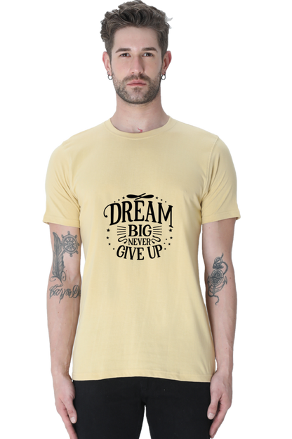 Dream Big Never Give  Unisex Classic T-Shirt