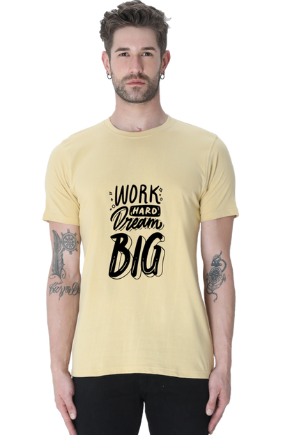 Work Hard  Dream Big Unisex Classic T-Shirt