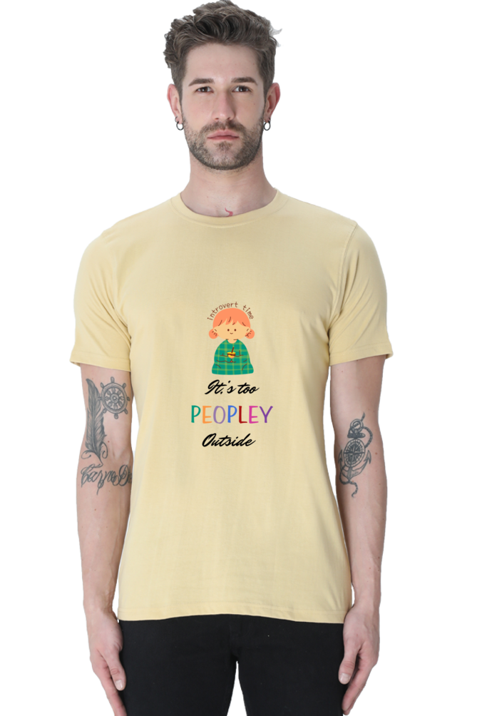 It's too Peopley outside Unisex Classic T-Shirt