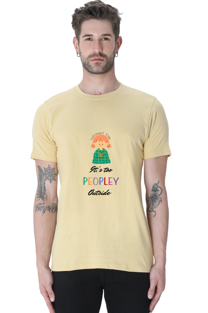 It's too Peopley outside Unisex Classic T-Shirt