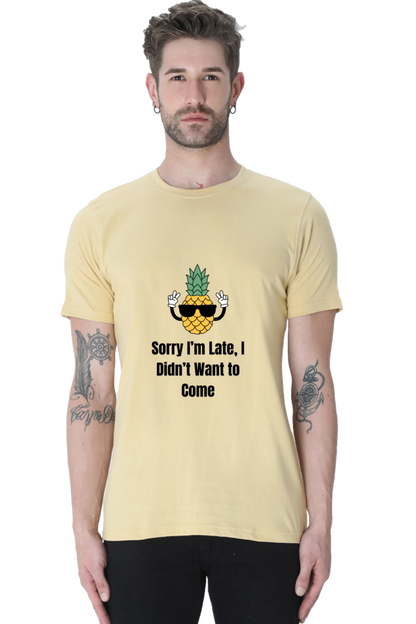 Sorry I am late Unisex Classic T-Shirt