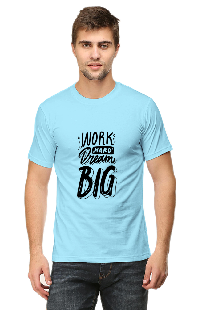 Work Hard  Dream Big Unisex Classic T-Shirt