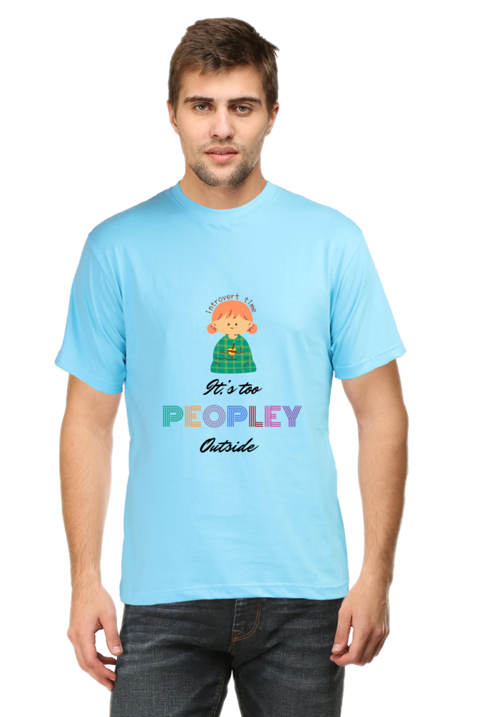 It's too Peopley outside T shirt Unisex Classic T-Shirt