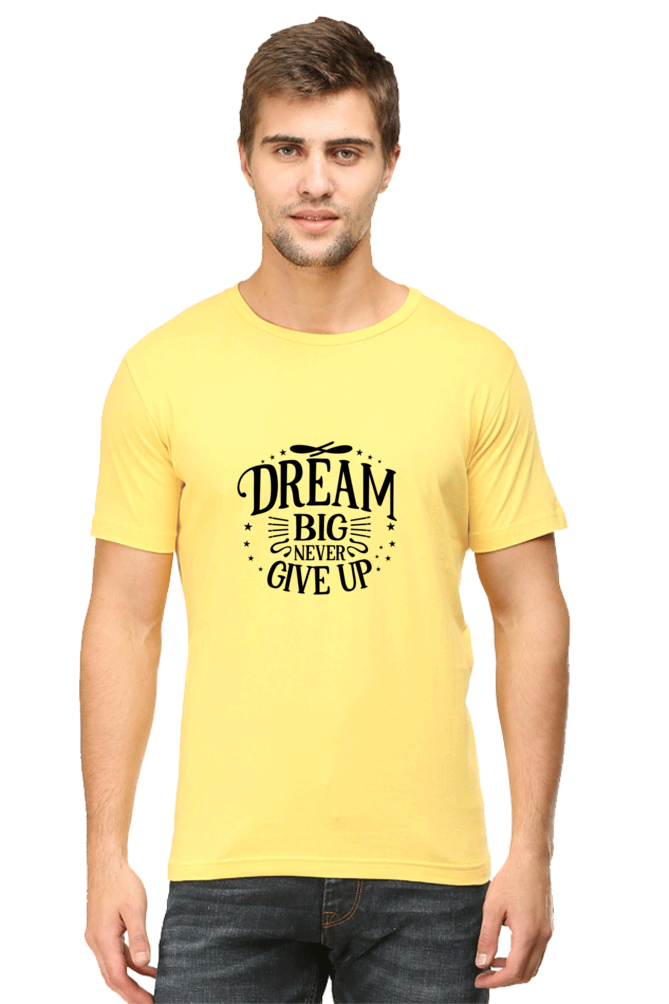 Dream Big Never Give  Unisex Classic T-Shirt