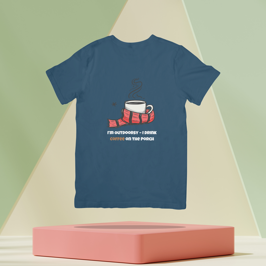 I am Outdoorsy, I Drink Coffee On The Porch Unisex Dark Classic T-Shirt